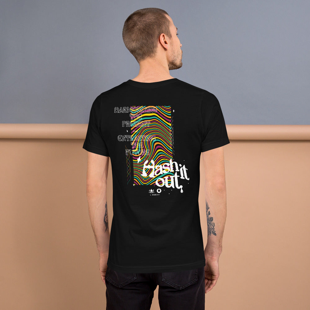 Hash It Out: Harmonizing the Present ~ Extracting the Future Unisex t-shirt